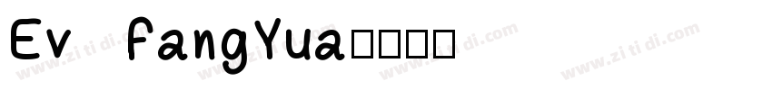 Ev   FangYua字体转换